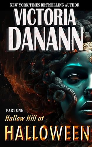 HALLOW HILL AT HALLOWEEN: Part One (Not Too Late Book 7)