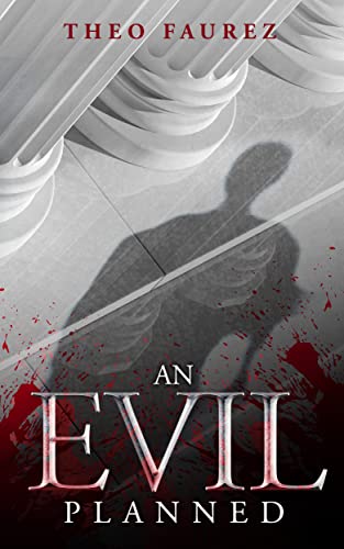 An Evil Planned: Murder in the Roman Empire, A Novel