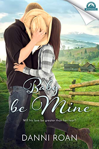 Baby Be Mine (Whispers in Wyoming Book 19)