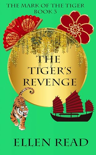 The Tiger's Revenge (The Mark of the Tiger Book 3)