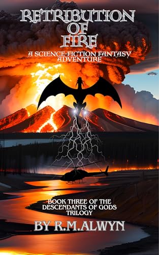 Retribution of Fire: A Volcanic Adventure Erupts when Shifter Gods Threaten to Destroy the World at Yellowstone National Park. (The Descendants of Gods)