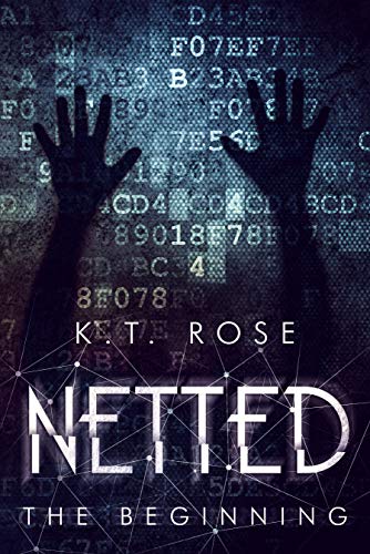 Netted- The Beginning (A Serial Killer Thriller and Fast-Paced Suspense)