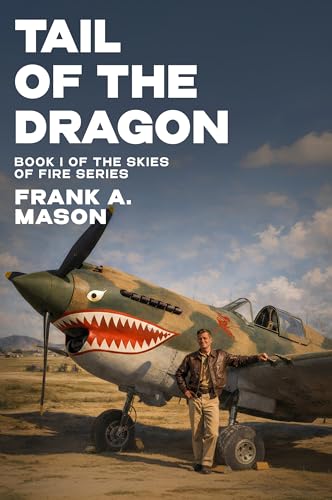 Tail of the Dragon (The Skies of Fire Series Book 1)