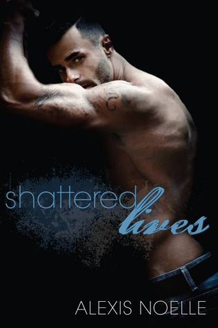 Shattered Lives (Shattered, #2)