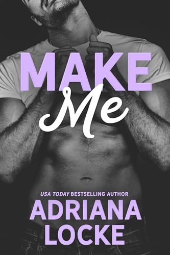 Make Me : a Second Chance, Marriage of Convenience Romance (Play Me Series Book 4)