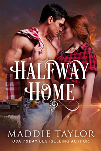 Halfway Home: A Friends-to-lovers, Small Town Romance