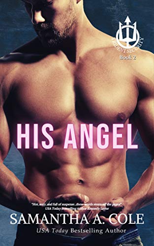 His Angel: Trident Security Book 2