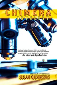 Chimera Catalyst: Book One of the Finder Series - Published on Sep, 2017