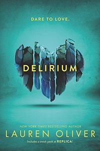 Delirium (Delirium Series Book 1) - Published on Aug, 2011