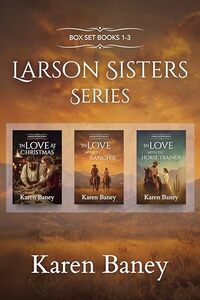 Larson Sisters Series: Box Set Books 1-3