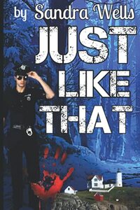 JUST LIKE THAT (New Hampshire Crime Series Book 1)