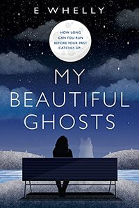 My Beautiful Ghosts: A Woman's Journey of Healing After Losing Her Beloved Dog Sled Team