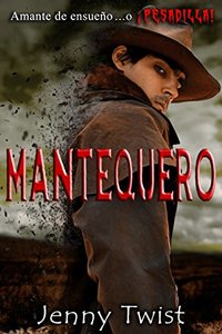 Mantequero: Español (Spanish Edition)