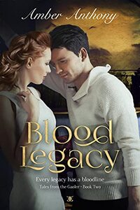 Blood Legacy (Tales from the Gaoler Book 2) - Published on Jul, 2021