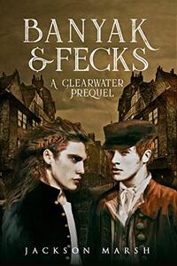 Banyak & Fecks (The Clearwater Mysteries)