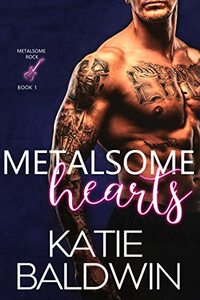 Metalsome Hearts: A Rockstar Romance: Metalsome Rock Series - Published on Apr, 2022