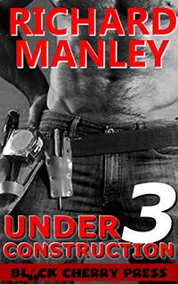 Under Construction: Out of Control (Book 3)