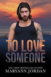 To Love Someone (Baytown Boys Book 14)