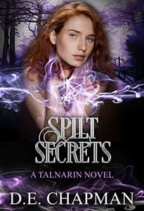 Spilt Secrets (A Talnarin Novel Book 2)