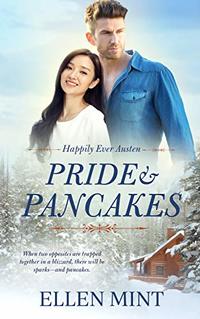 Pride and Pancakes: Inspired by Pride and Prejudice (Happily Ever Austen Book 1)