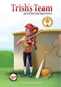 Trish's Team (Lady Tigers, Book 1)