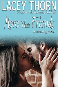 More Than Friends (Something More Book 2)