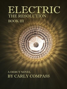 Electric, The Resolution, Book III