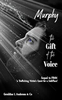 Murphy: The Gift of the Voice (Finn & Son Book 2)