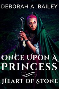 Once Upon a Princess: Heart of Stone - A Paranormal Shifter Fairy Tale - Published on Oct, 2017