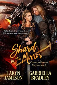 Shard in the Mirror (Crimson Realm Chronicles Book 6)