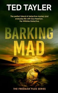 Barking Mad: The Freeman Files - Book 6 - Published on Jun, 2020