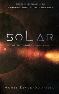 SoLar: The Tilt Series Companion