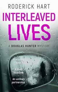 Interleaved Lives (Douglas Hunter Series) - Published on Oct, 2022