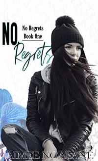 No Regrets Book 1