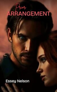 Prior Arrangement (Arrangements Book 1)