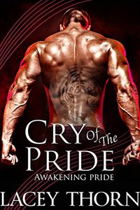 Cry of the Pride (Awakening Pride)