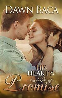 His Heart's Promise (Letting Love In Book 3)