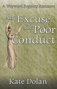 An Excuse for Poor Conduct