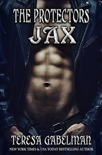 Jax (The Protectors Series) Book #8 - Published on Jan, 2016