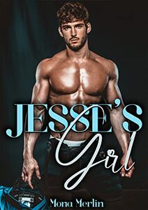 Jesse's Girl: The Mercado Boys Book 1