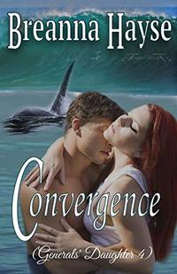 Convergence (Generals' Daughter Book 4)