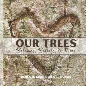 Our Trees: Botanics, Beliefs, & More - Published on Mar, 2022