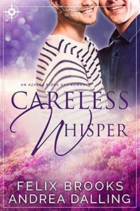 Careless Whisper (I'm Your Man Book 2)