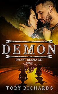 Demon (Desert Rebels MC Book 2) - Published on Sep, 2019