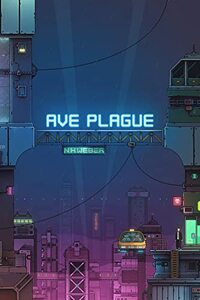 Ave Plague (Of Man & Machine - Español nº 2) (Spanish Edition)