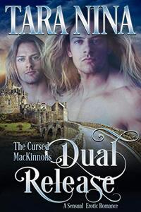 Dual Release (Cursed MacKinnons Book 5)