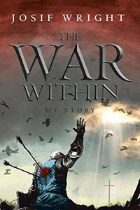 The War Within: My Story