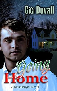 Going Home (Moss Bayou Book 9)