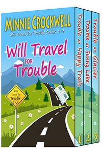 Will Travel for Trouble Series Boxed Set (Books 1-3)