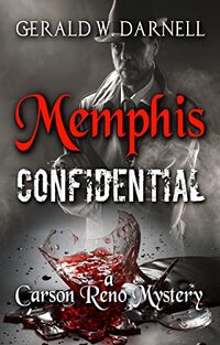 Memphis Confidential: Carson Reno Mystery Series - Book 23
